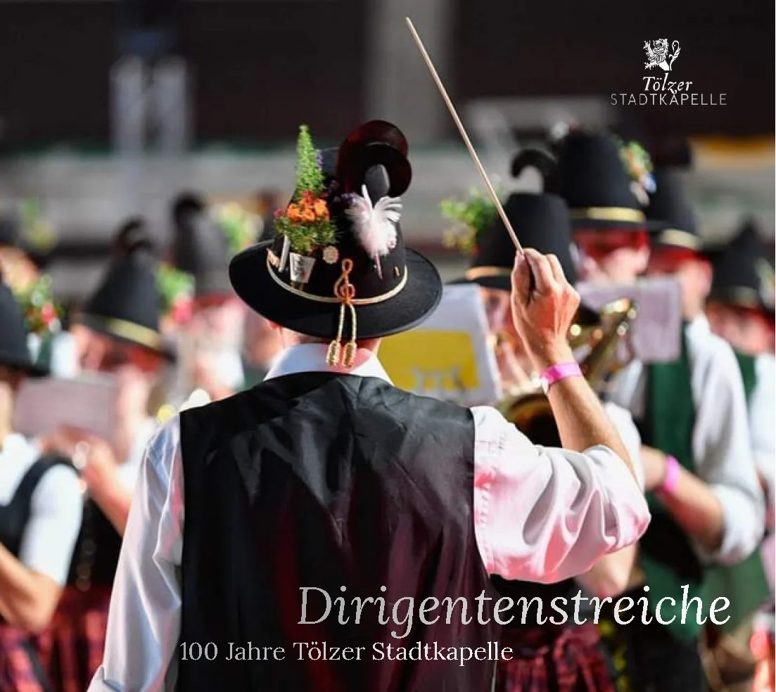 Tölzer Stadtkapelle - Dirigentenstreiche (2026)